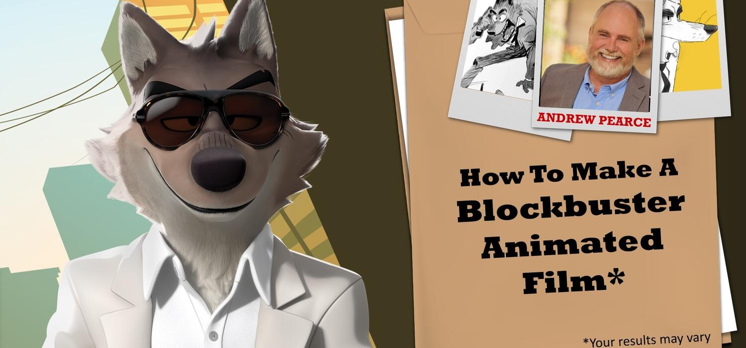 A graphic of an animated wolf and a portfolio that reads 'How to make a blockbuster animated film'